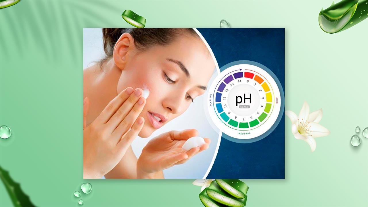 Keep Your Skin’s pH Balanced 