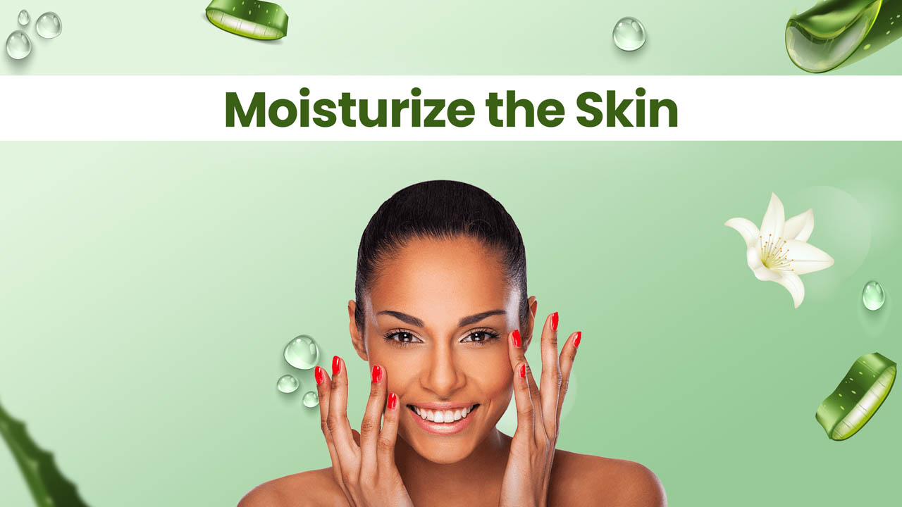 Moisturize the Skin